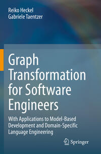 Vorderes Coverbild Graph Transformation for Software Engineers