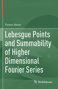 Vorderes Coverbild Lebesgue Points and Summability of Higher Dimensional Fourier Series