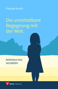 Vorderes Coverbild Die unmittelbare Begegnung mit der Welt