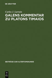 Vorderes Coverbild Galens Kommentar zu Platons Timaios