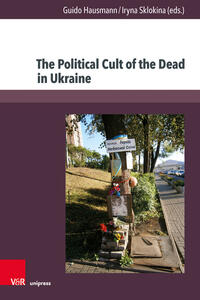 Vorderes Coverbild The Political Cult of the Dead in Ukraine