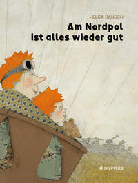 Vorderes Coverbild Am Nordpol ist alles wieder gut