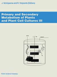 Vorderes Coverbild Primary and Secondary Metabolism of Plants and Cell Cultures III
