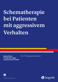 Vorderes Coverbild Schematherapie bei Patienten mit aggressivem Verhalten