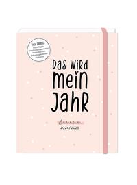 Vorderes Coverbild Schülerkalender 2024 / 2025 Das wird mein Jahr