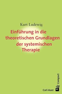 Vorderes Coverbild Einführung in die theoretischen Grundlagen der systemischen Therapie