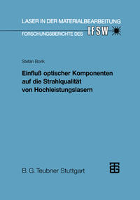 Vorderes Coverbild Einfluß optischer Komponenten auf die Strahlqualität von Hochleistungslasern