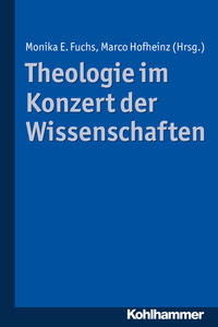 Vorderes Coverbild Theologie im Konzert der Wissenschaften