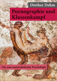 Vorderes Coverbild Pornographie und Klassenkampf