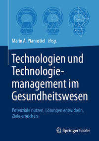 Vorderes Coverbild Technologien und Technologiemanagement im Gesundheitswesen