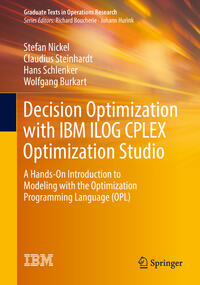 Vorderes Coverbild Decision Optimization with IBM ILOG CPLEX Optimization Studio