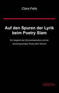 Vorderes Coverbild Auf den Spuren der Lyrik beim Poetry Slam