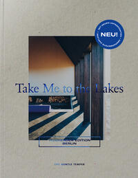 Vorderes Coverbild Take Me to the Lakes - Weekender Edition Berlin