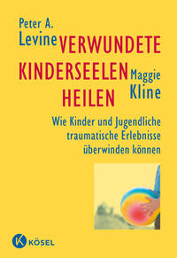 Vorderes Coverbild Verwundete Kinderseelen heilen