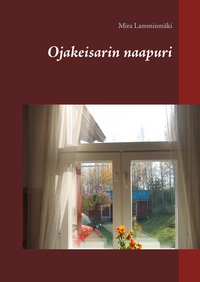 Vorderes Coverbild Ojakeisarin naapuri