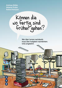 Vorderes Coverbild Können die wo fertig sind früher gehen?