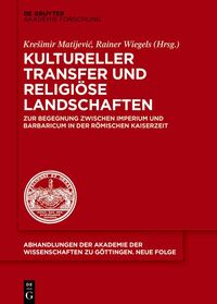 Vorderes Coverbild Kultureller Transfer und religiöse Landschaften