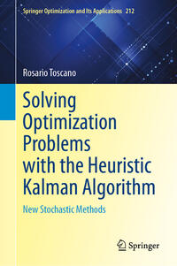 Vorderes Coverbild Solving Optimization Problems with the Heuristic Kalman Algorithm