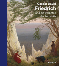Vorderes Coverbild Caspar David Friedrich und die Vorboten der Romantik