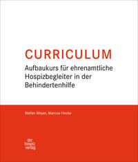 Vorderes Coverbild Curriculum Aufbaukurs für ehrenamtliche Hospizbegleiter in der Behindertenhilfe