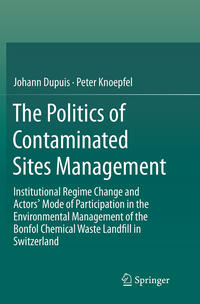 Vorderes Coverbild The Politics of Contaminated Sites Management