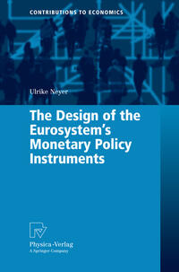 Vorderes Coverbild The Design of the Eurosystem's Monetary Policy Instruments