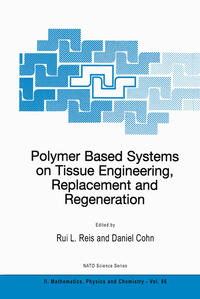 Vorderes Coverbild Polymer Based Systems on Tissue Engineering, Replacement and Regeneration