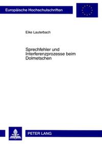 Vorderes Coverbild Sprechfehler und Interferenzprozesse beim Dolmetschen