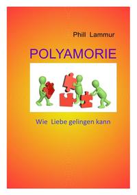 Vorderes Coverbild POLYAMORIE Wie Liebe gelingen kann