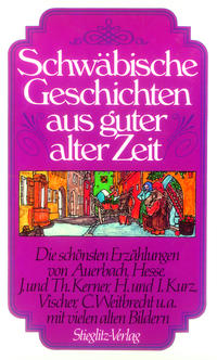 Vorderes Coverbild Schwäbische Geschichten aus guter alter Zeit