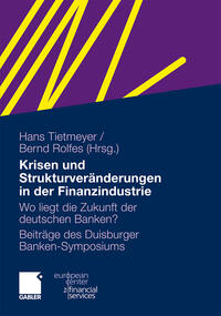 Vorderes Coverbild Krisen und Strukturveränderungen in der Finanzindustrie