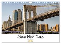 Vorderes Coverbild Mein New York Michael Jaster (Wandkalender 2025 DIN A4 quer), CALVENDO Monatskalender