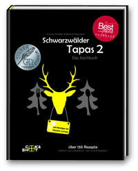 Vorderes Coverbild Schwarzwälder Tapas 2 - "Beste Kochbuchserie des Jahres" weltweit
