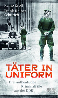 Vorderes Coverbild Täter in Uniform
