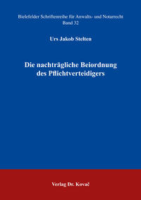 Vorderes Coverbild Die nachträgliche Beiordnung des Pflichtverteidigers