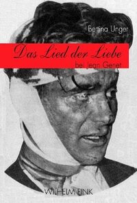 Vorderes Coverbild Das Lied der Liebe bei Jean Genet