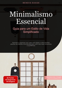 Vorderes Coverbild Minimalismo Essencial: Guia para um Estilo de Vida Simplificado