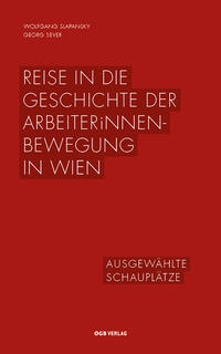 Vorderes Coverbild Reise in die Geschichte der ArbeiterInnenbewegung in Wien