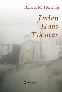 Vorderes Coverbild JudenHausTöchter