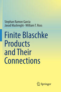 Vorderes Coverbild Finite Blaschke Products and Their Connections