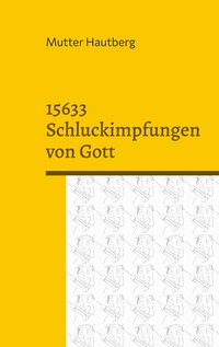 Vorderes Coverbild 15633 Schluckimpfungen von Gott