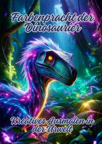 Vorderes Coverbild Farbenpracht der Dinosaurier