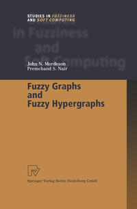 Vorderes Coverbild Fuzzy Graphs and Fuzzy Hypergraphs