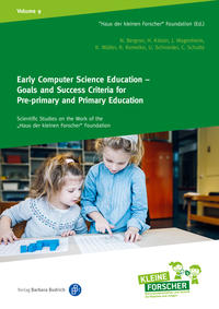 Vorderes Coverbild Early Computer Science Education – Goals and Success Criteria for Pre-Primary and Primary Education