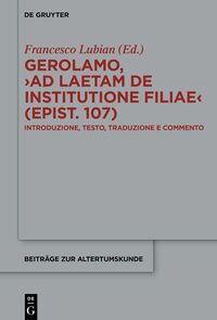Vorderes Coverbild Gerolamo, ›Ad Laetam de institutione filiae (epist. 107)‹