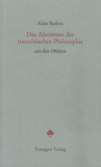 Vorderes Coverbild Das Abenteuer der französischen Philosophie seit den 1960ern