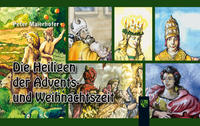 Vorderes Coverbild Die Heiligen der Advents- und Weihnachtszeit