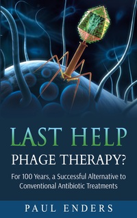 Vorderes Coverbild Last Help: Phage Therapy?