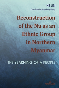 Vorderes Coverbild Reconstruction of the Nu as an Ethnic Group in Northern Myanmar