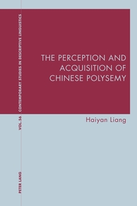 Vorderes Coverbild The Perception and Acquisition of Chinese Polysemy